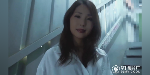 果冻传媒-计划外邂逅！激情燃烧的偷情瞬间，真实拍摄，她被他彻底征服